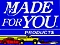 Made For You Products
